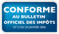 Conforme au Bulletin Officiel des Impots