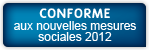 CONFORME aux nouvelles mesures sociales applicables depuis janvier 2012 (dont réduction 'fillon' annualisée)